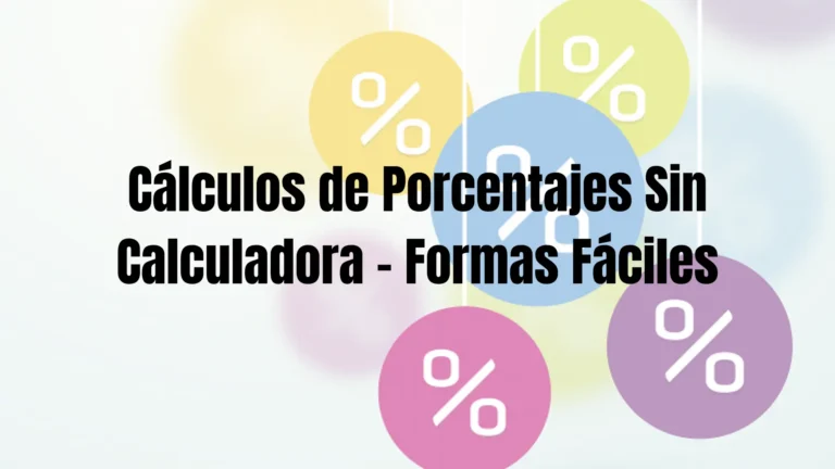 Calculos-de-Porcentajes-Sin-Calculadora-Formas-Faciles.Imagen-destacada-1.webp