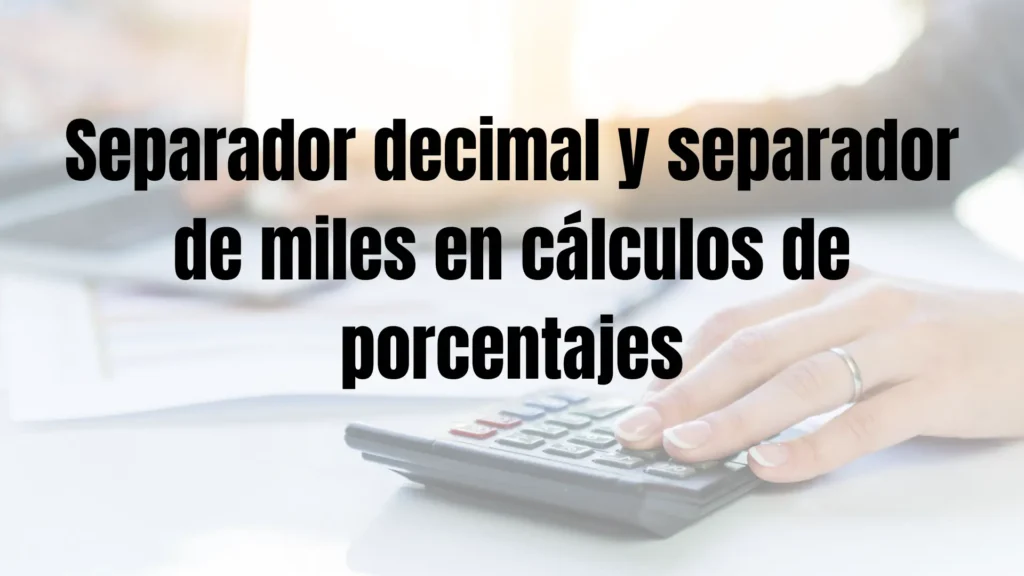 Separador-decimal-y-separador-de-miles